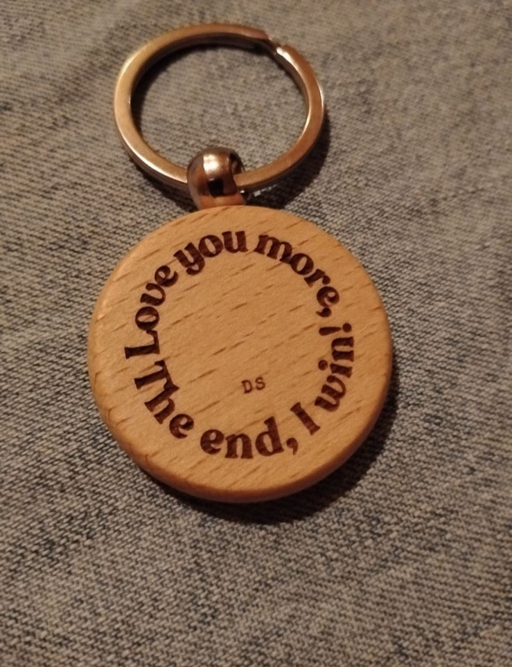 Engraved Wooden Keychain – "Love You More"